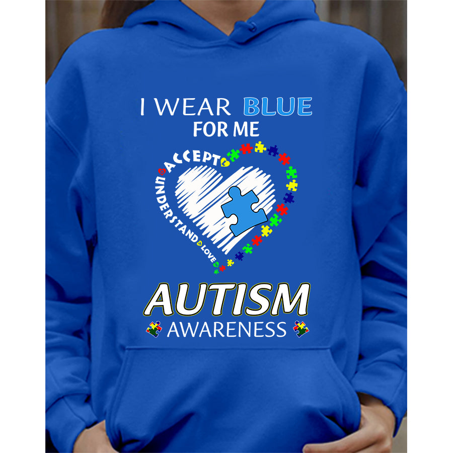I Wear Blue For Me Autism Awareness T-Shirt Autism Awareness Shirt