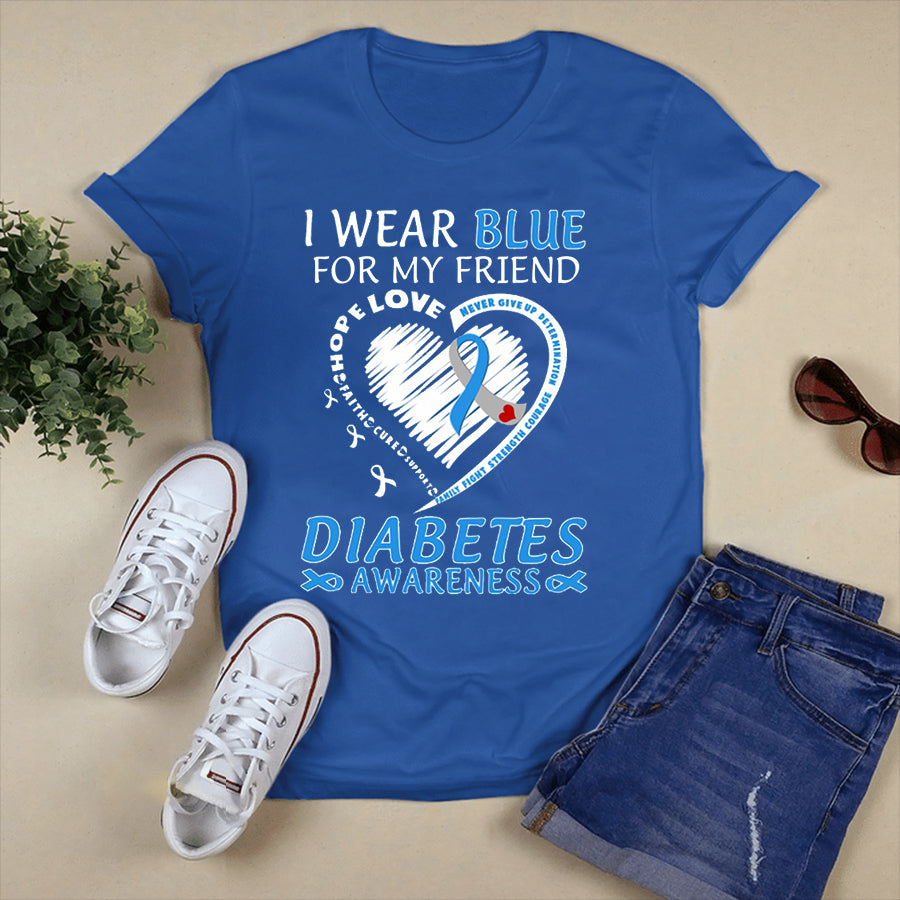 I Wear Blue For My Friend T Shirt , T1D Diabetes Awareness Gift, World Diabetes Day, Blue Ribbon