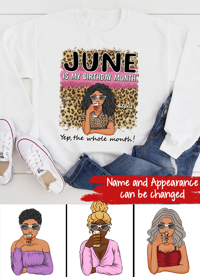 June Birthday Shirt, Custom Birthday Shirt, Queens Born In June, June Birthday Shirts For Woman, June Birthday Gifts, June Is My Birthday Month, Yep The Whole Month