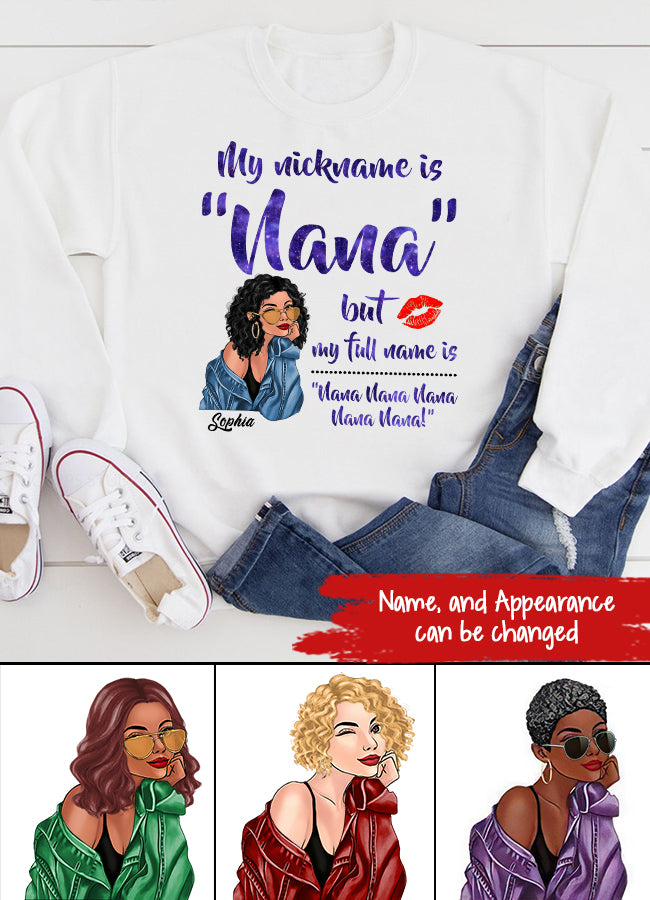 My Nickname Is NaNa But My Full Name Is Nana Nana Nana Mother&#39;s Day T-Shirt, Funny Mom Shirts, Mother&#39;s Day Gift, Mother Day Gift