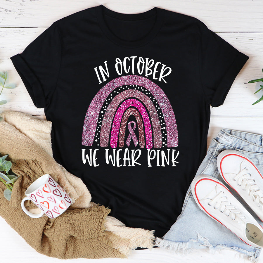 Breast Cancer Awareness Shirts October We Wear Pink Rainbow Breast Cancer Awareness Ribbon T-Shirt