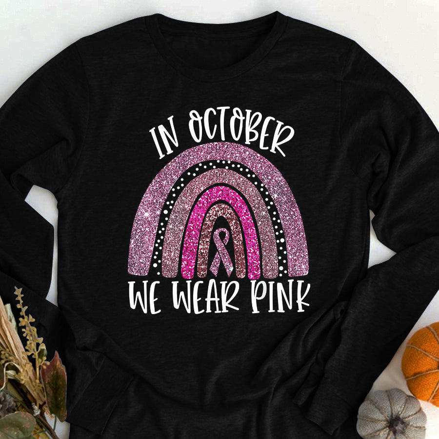 Breast Cancer Awareness Shirts October We Wear Pink Rainbow Breast Cancer Awareness Ribbon T-Shirt