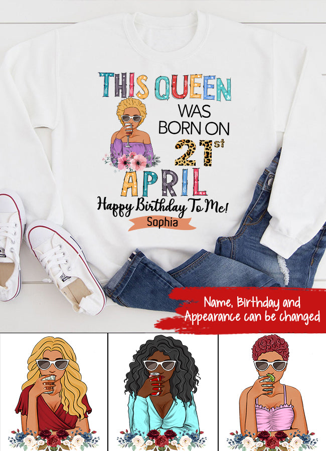 April Birthday Shirt, Custom Birthday Shirt, Queens Born In April, April Birthday Gifts, April shirts for Woman