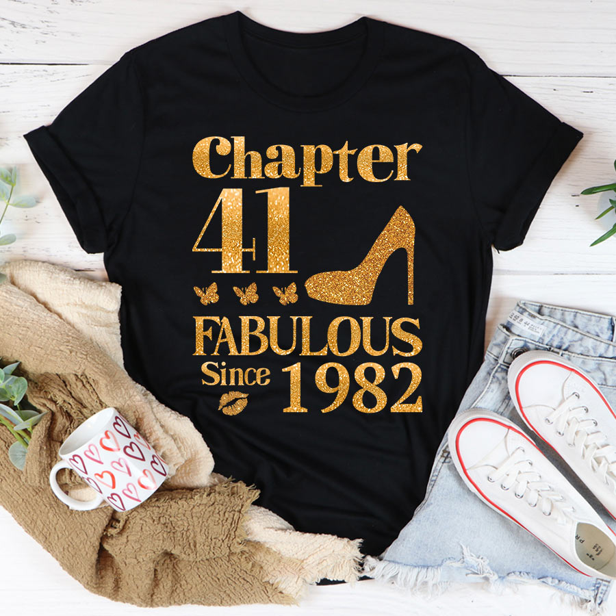 Chapter 41, Fabulous Since 1982 41st Birthday Unique T Shirt For Woman, Her Gifts For 41 Years Old , Turning 41 Birthday Cotton Shirt