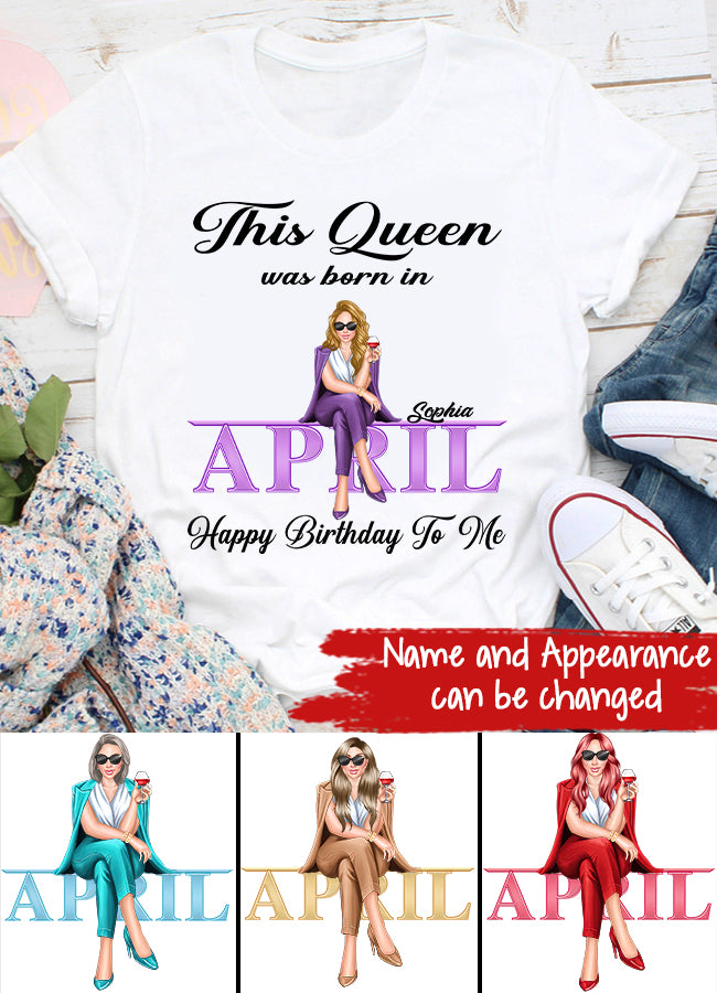 April Birthday Shirt, Custom Birthday Shirt, April Birthday Shirts For Woman, 	April Birthday Gifts