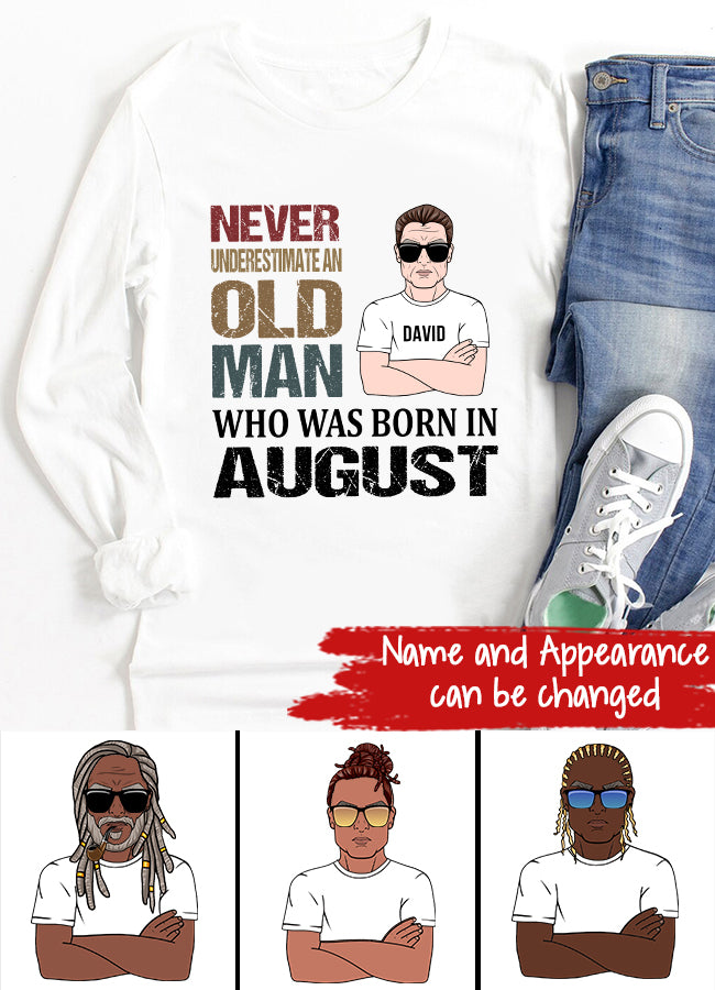 August Birthday Shirt, Custom Birthday Shirt, Old Man, Who Was Born In August Shirt, August Birthday Shirts For Man, August Birthday Gifts