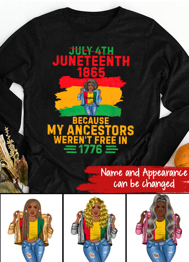 Juneteenth Shirt, Custom Juneteenth Shirts, July 4th Juneteenth 1865 Because My Ancestors June Teenth T-Shirt