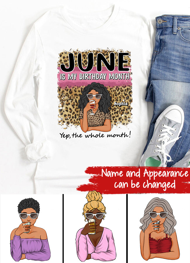 June Birthday Shirt, Custom Birthday Shirt, Queens Born In June, June Birthday Shirts For Woman, June Birthday Gifts, June Is My Birthday Month, Yep The Whole Month