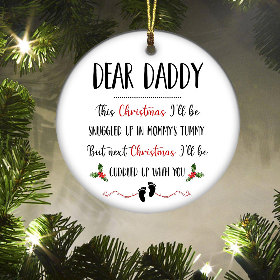 Dear Daddy This Christmas I'll Be Snuggled Up In Mommy's Tummy Christmas Ornament, Dads first christmas ornament, 2021 Christmas Ornaments