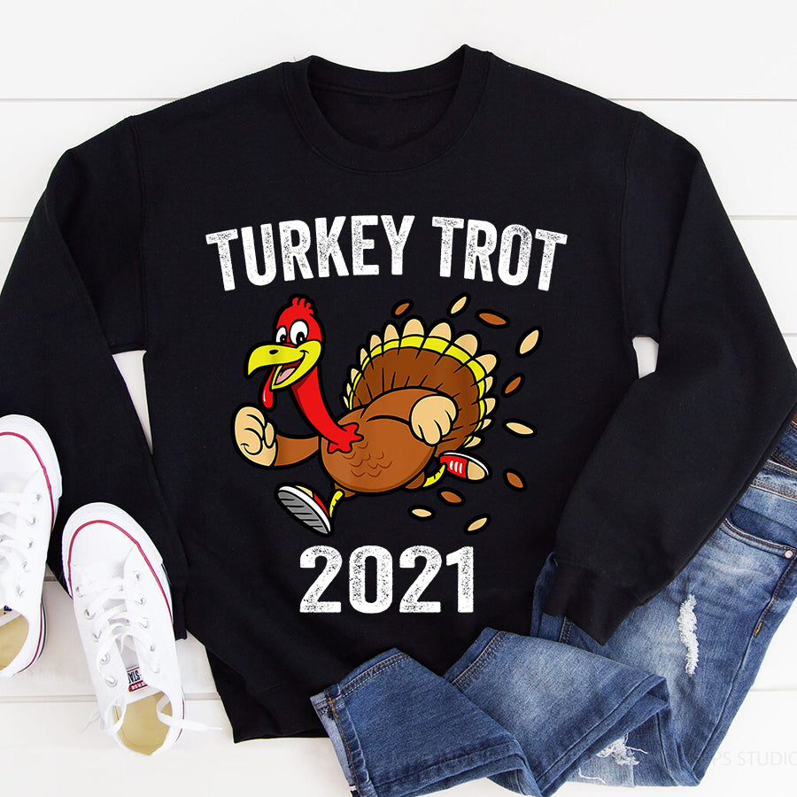 Turkey Trot 2021 Thanksgiving Turkey Trot T Shirt ,Family Thanksgiving Shirt ,Funny Thanksgiving Gift