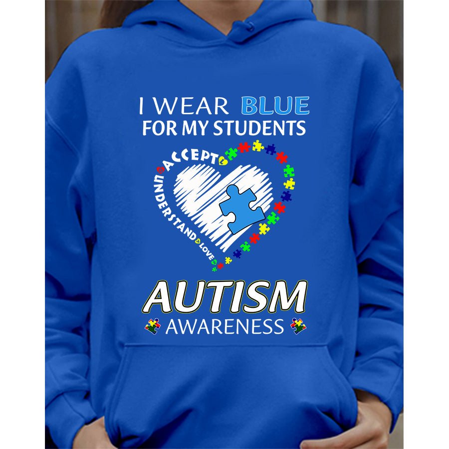 I Wear Blue For My Student Autism Awareness T-Shirt Teacher Autism Awareness Shirt