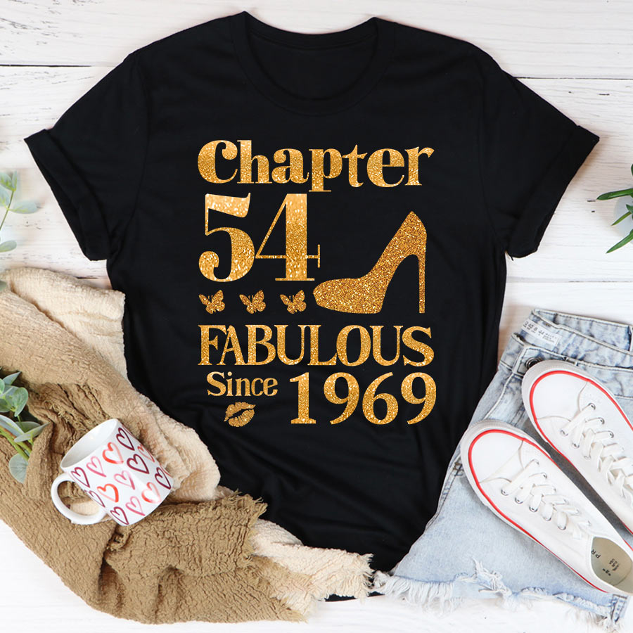 Chapter 54, Fabulous Since 1969 54th Birthday Unique T Shirt For Woman, Her Gifts For 54 Years Old , Turning 54 Birthday Cotton Shirt