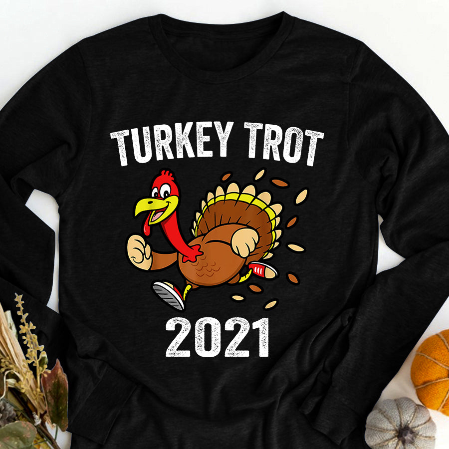 Turkey Trot 2021 Thanksgiving Turkey Trot T Shirt ,Family Thanksgiving Shirt ,Funny Thanksgiving Gift