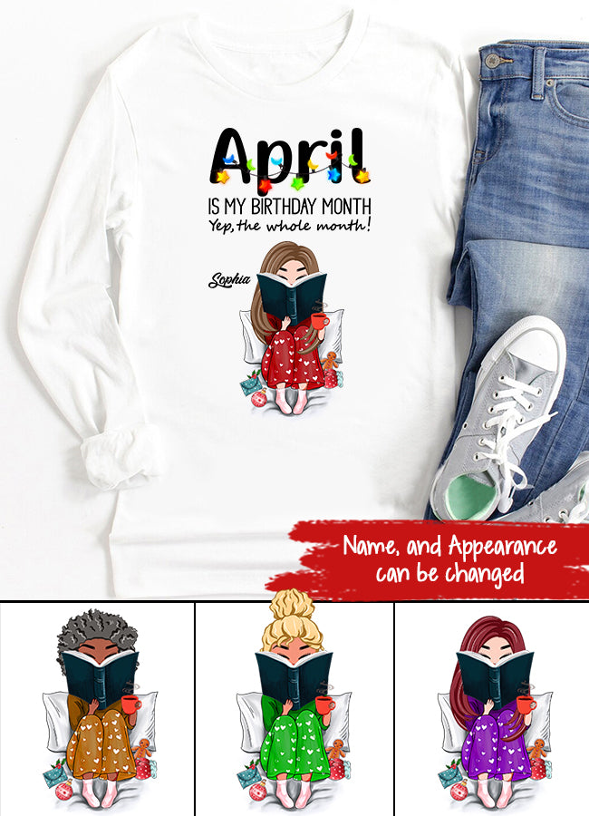 April Birthday Shirt, Custom Birthday Shirt, Queens Born In April, April Birthday Shirts For Woman, April Birthday Gifts, April Is My Birthday Month, Yep The Whole Month, Books T Shirt, Book Lover Shirt, Reading Gifts