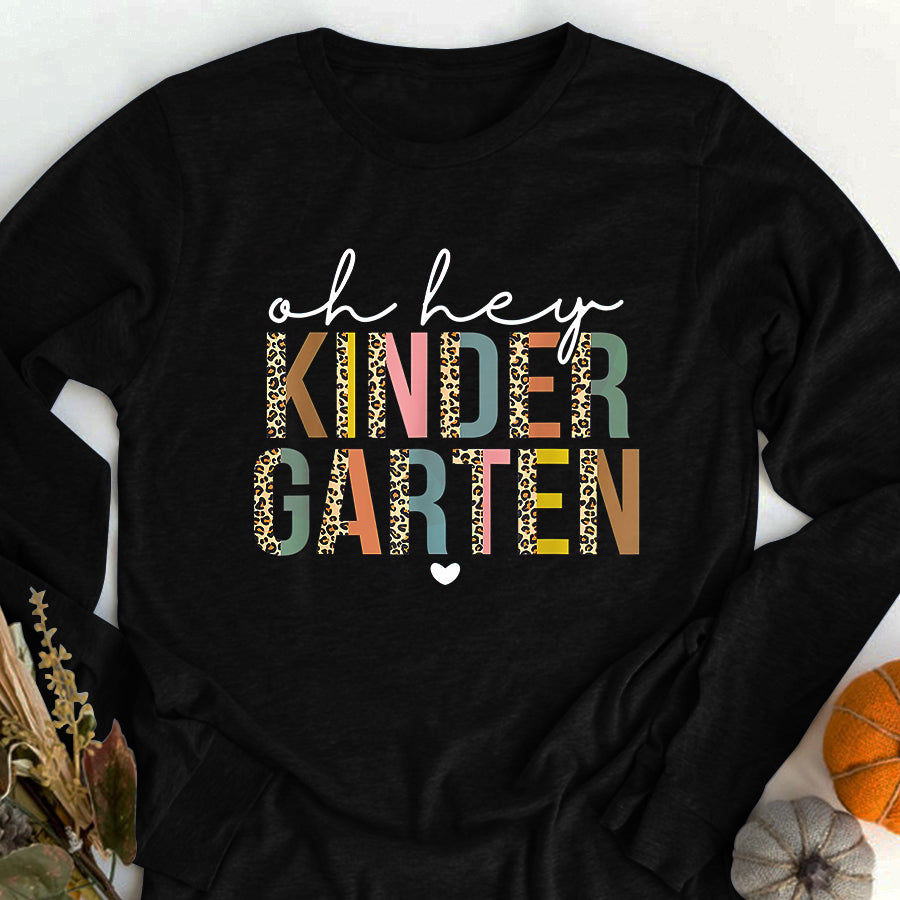 Happy First Day Shirts Back To School Students Teacher Oh Hey Kindergarten T-Shirt