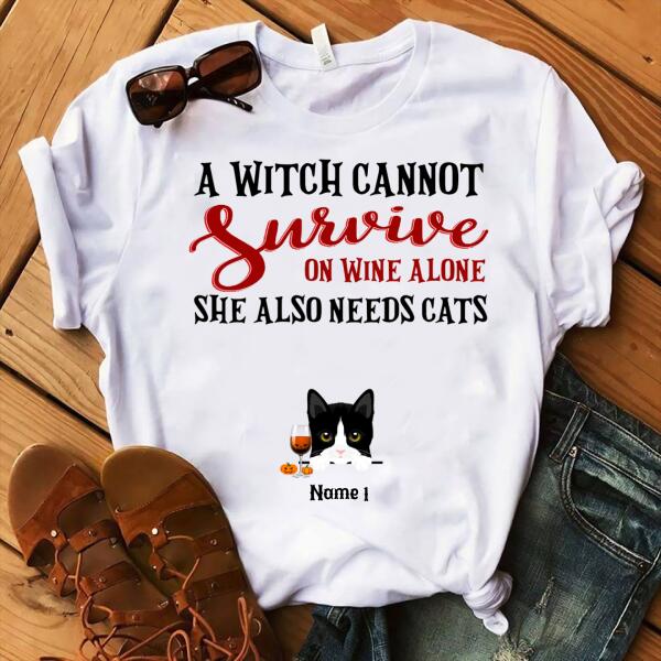 Personalized Cat wine Halloween t shirt, A witch she also needs cats Gift Halloween, witch tshirt, shirt for women