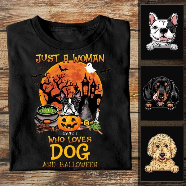 Personalized Dog just a woman who loves dog and Halloween Shirts, Cute dog Halloween Shirt, Boo Shirt For Women