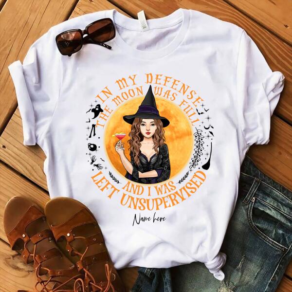 Personalized witch wine the moon was full and i was left unsupervised halloween t shirt, cute halloween Shirts, Witch t shirt, gift For Women