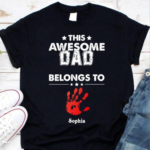 Personalized t Shirt, Awesome Dad Belongs To t shirt, Father&#39;s Day Shirts, Father Present, New Dad Gift, Father Day Gift