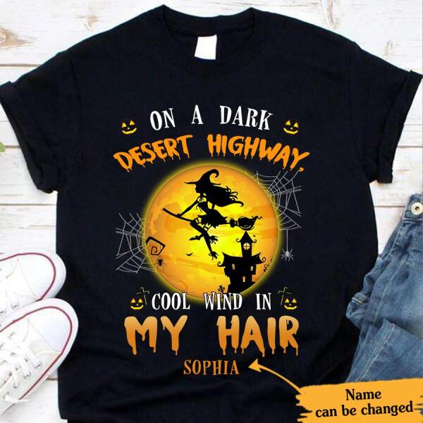 On a dark desert highway, cool wind in my hair Halloween t shirt, Witch shirts, Cute halloween shirt, Gift for women