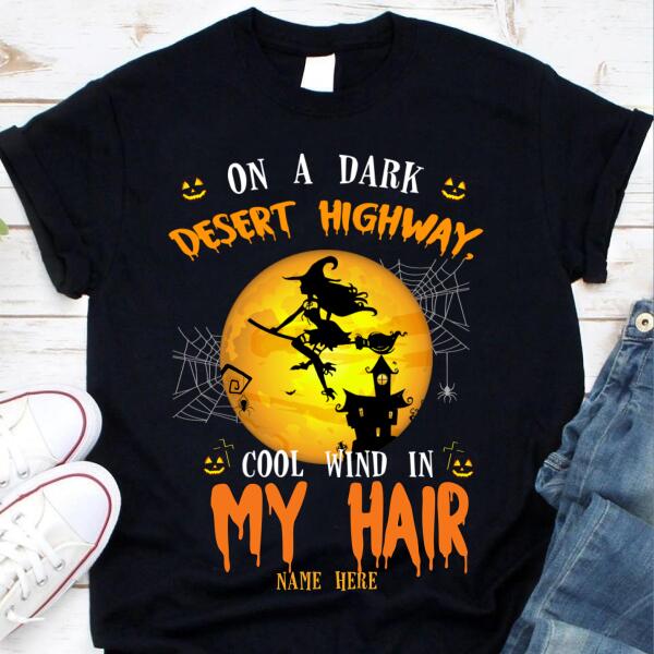 On a dark desert highway, cool wind in my hair Halloween t shirt, Witch shirts, Cute halloween shirt, Gift for women