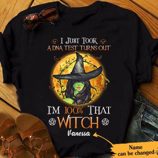 I just took a DNA test turns out i'm 100% that witch halloween t shirt, Funny Halloween Shirt, witch shirt, Gift for women