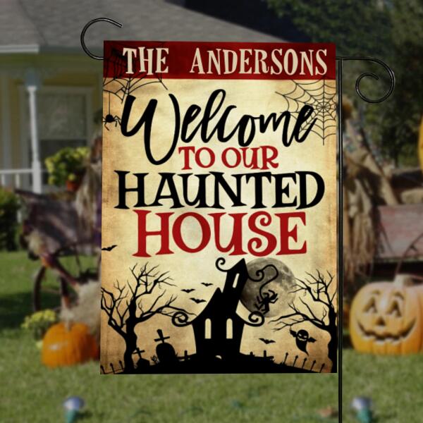 Welcome To Our Haunted House halloween garden flag, Family Flag, Boo spooky house garden Flag, Decorating For Halloween