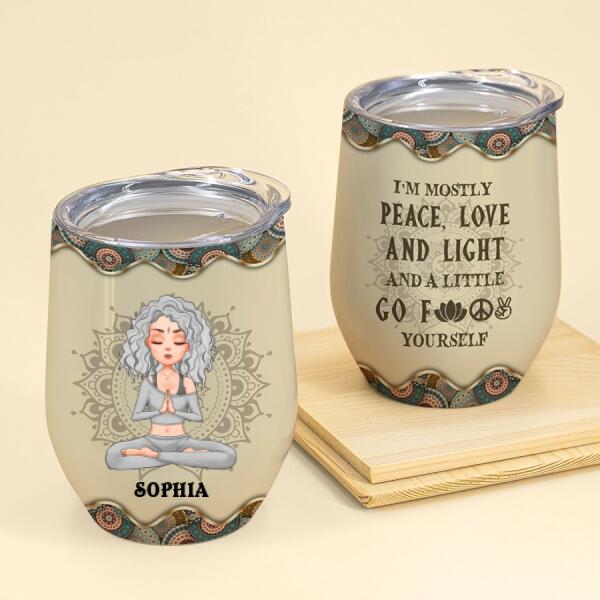 Personalized Wine Tumbler, i&#39;m mostly peace love and light yoga wine tumbler, Gift For Yoga Lovers
