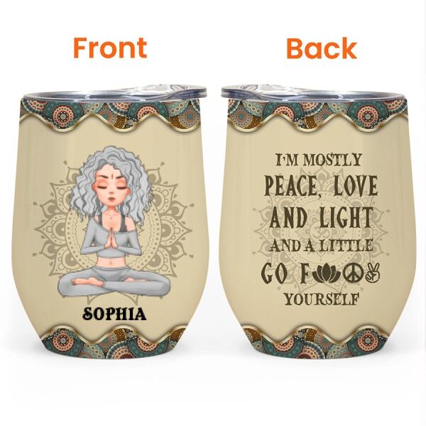 Personalized Wine Tumbler, i&#39;m mostly peace love and light yoga wine tumbler, Gift For Yoga Lovers