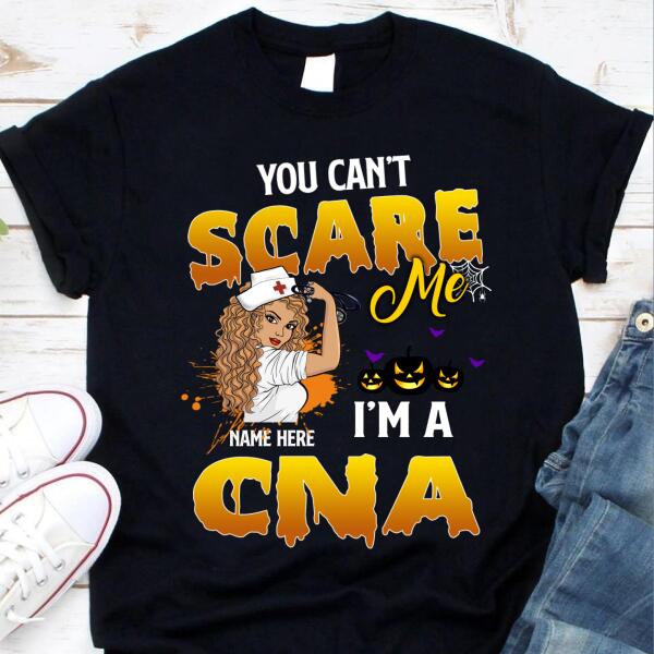 Personalized Nurse Gifts, You Can&#39;t Scare Me I&#39;m CNA Halloween T Shirt, Nurse Halloween Shirt, CNA Tshirt, Gift For Women