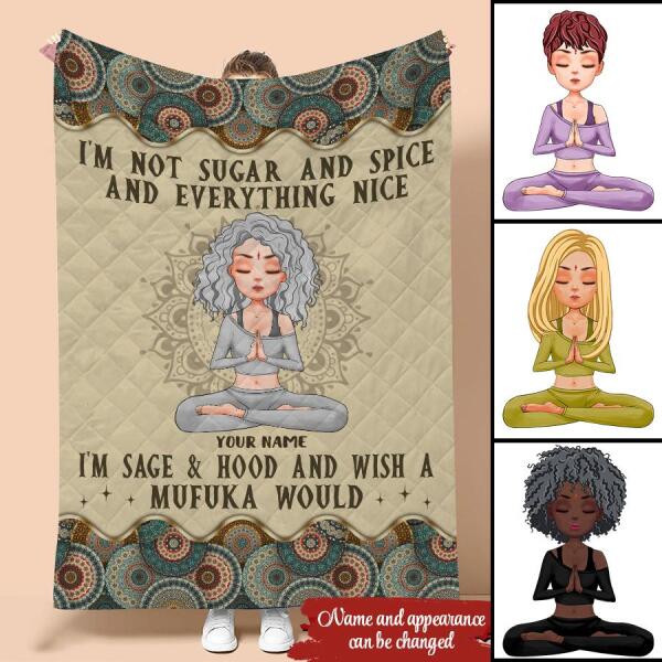 Personalized Fleece Blanket, I'm Not Sugar & Spice And Everything Nice I'm Sage And & Hood And Wish Mufuka Would Yoga Fleece Blanket, Gift For Yoga Lover
