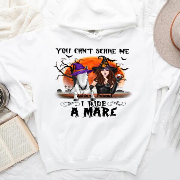 Personalized Witch Horse You can&#39;t scare me i ride a mare Halloween T Shirt, crazy horse shirt, Witch T Shirt, Gift Idea For Women
