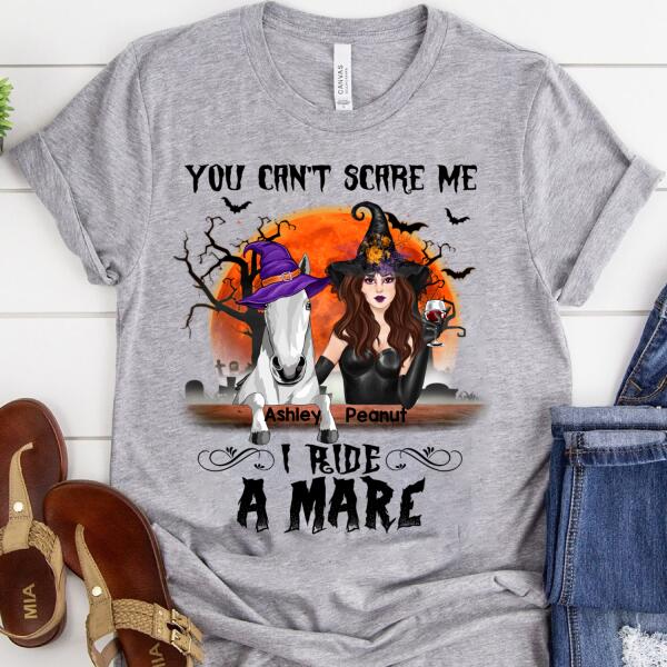 Personalized Witch Horse You can&#39;t scare me i ride a mare Halloween T Shirt, crazy horse shirt, Witch T Shirt, Gift Idea For Women