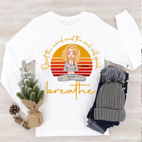 Personalized T Shirt, Quiet The Mind And The Soul Will Speak Breathe Yoga T Shirt, Gift For Yoga Lover