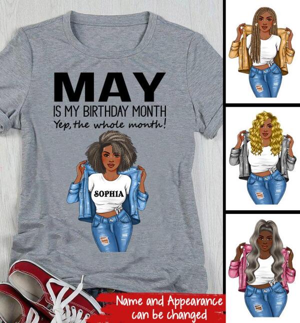 May Birthday Shirt, Custom Birthday Shirt, Queens Born In May, May Birthday Gifts, May Shirts For Woman, May is my Birthday month, Yep the whole month