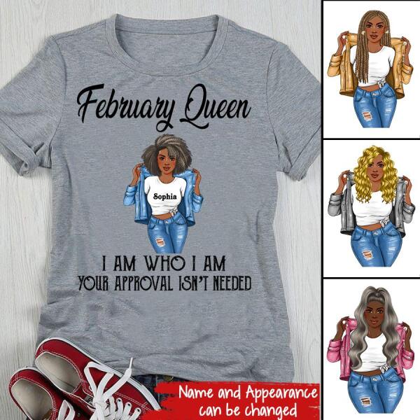 Personalized Birthday T Shirt, February Queen, I am Who I am, your approval isn't needed, Her Birthday Gifts For February, Afro Girls Shirt For Black Woman