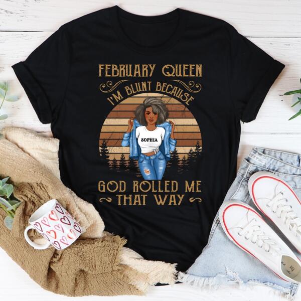 February Birthday Shirt, Custom Birthday Shirt, Queens Born In February, February Birthday Gifts, February Birthday Gifts
