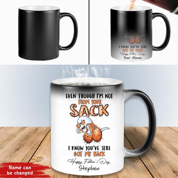 Personalized Fathers Day Mugs, Not From Your Sack Mug, Happy Father Day Mug, even though im not from your sack, Father‘s Day Mug, Funny Dad Coffee Mugs, Fathers Day Cup, Father Day Gift, Coffee Cups