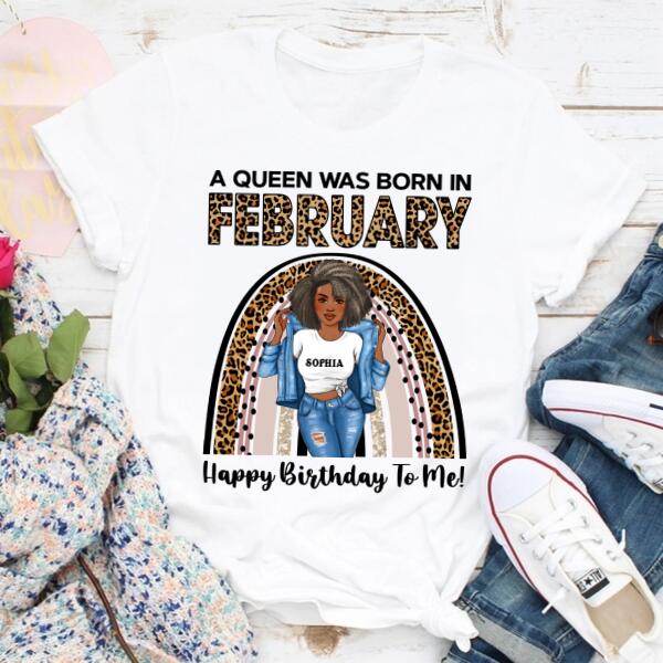 February Birthday Shirt, Custom Birthday Shirt, Queens Born In February, February Birthday Gifts, February shirts for Woman