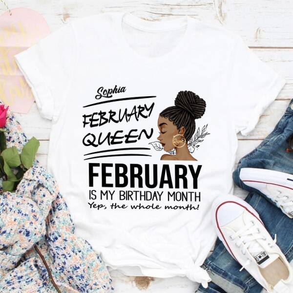 February Birthday Shirt, Custom Birthday Shirt, Queens Born In February, February Birthday Gifts, February shirts for Woman