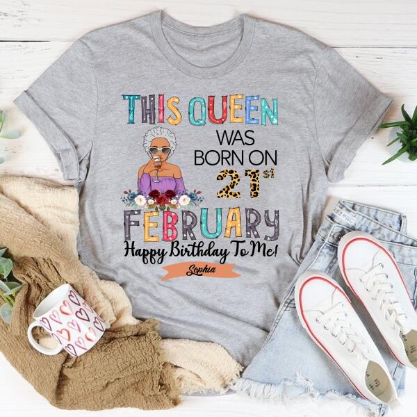 February Birthday Shirt, Custom Birthday Shirt, Queens Born In February, February Birthday Gifts, February shirts for Woman