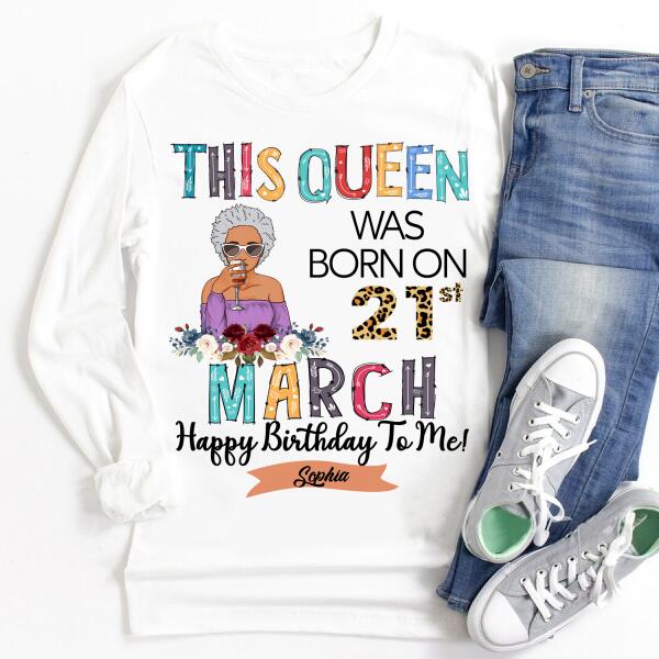 March Birthday Shirt, Custom Birthday Shirt, Queens Born In March, March Birthday Gifts, March shirts for Woman