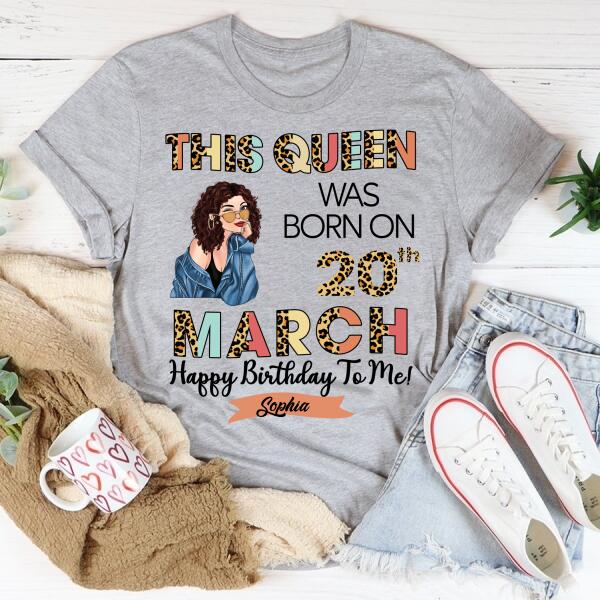 March Birthday Shirt, Custom Birthday Shirt, Queens Born In March, March Birthday Gifts, March shirts for Woman