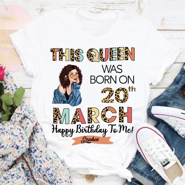 March Birthday Shirt, Custom Birthday Shirt, Queens Born In March, March Birthday Gifts, March shirts for Woman