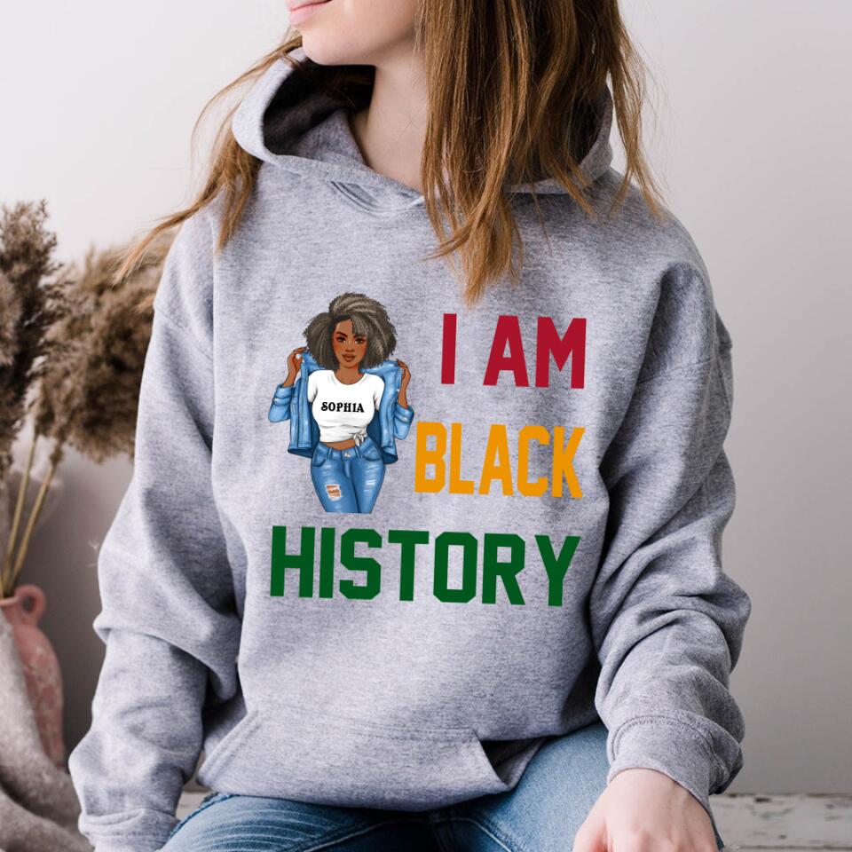 I Am Black History - Black History Month &amp; Pride Gift T-Shirt