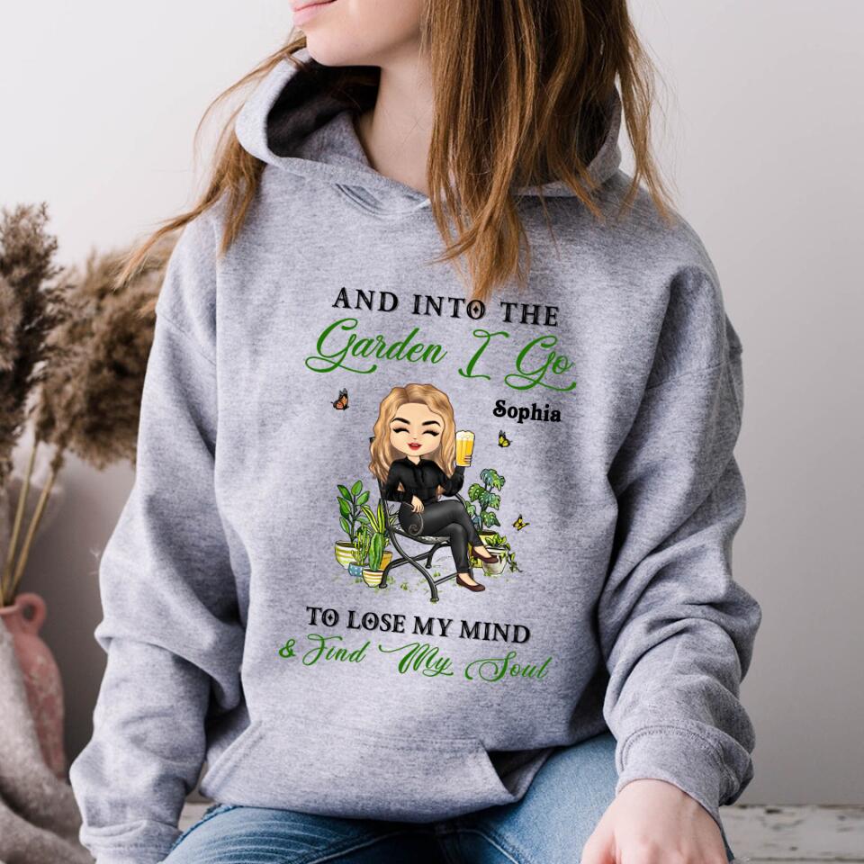 And Into The Garden I Go Gardening - Garden Sign - Personalized Custom Shirt