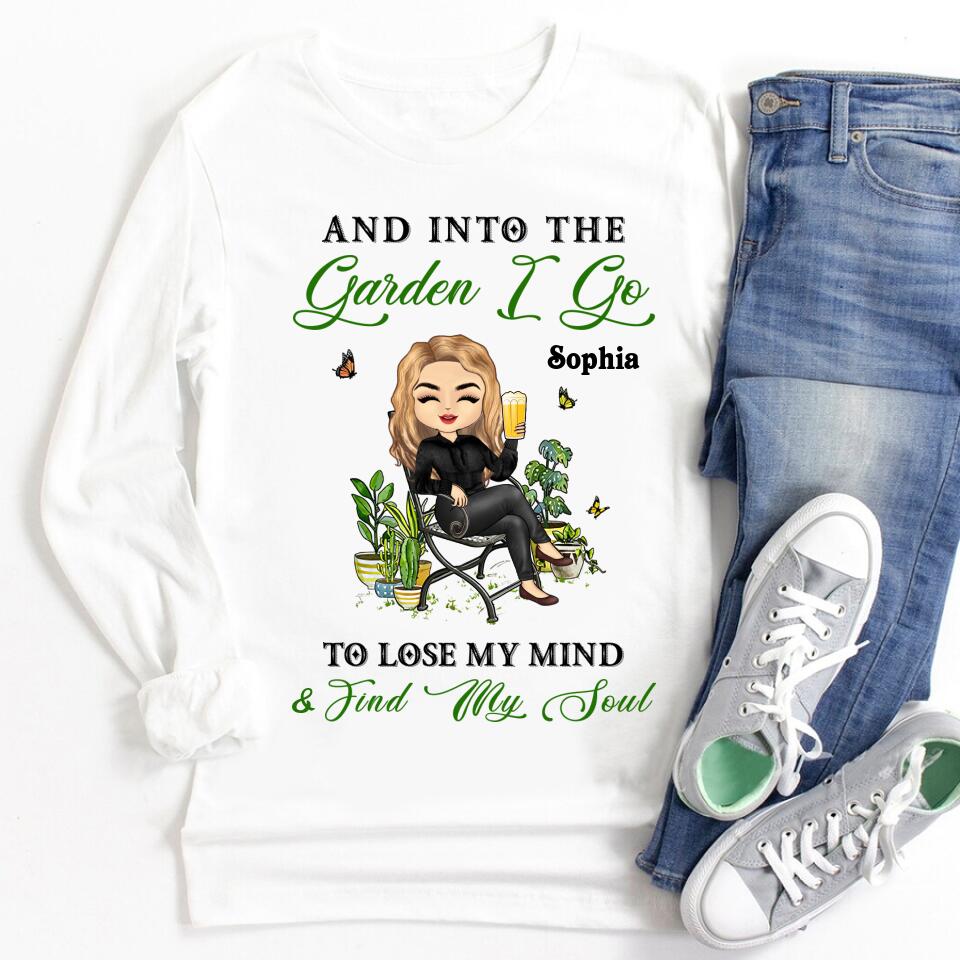 And Into The Garden I Go Gardening - Garden Sign - Personalized Custom Shirt