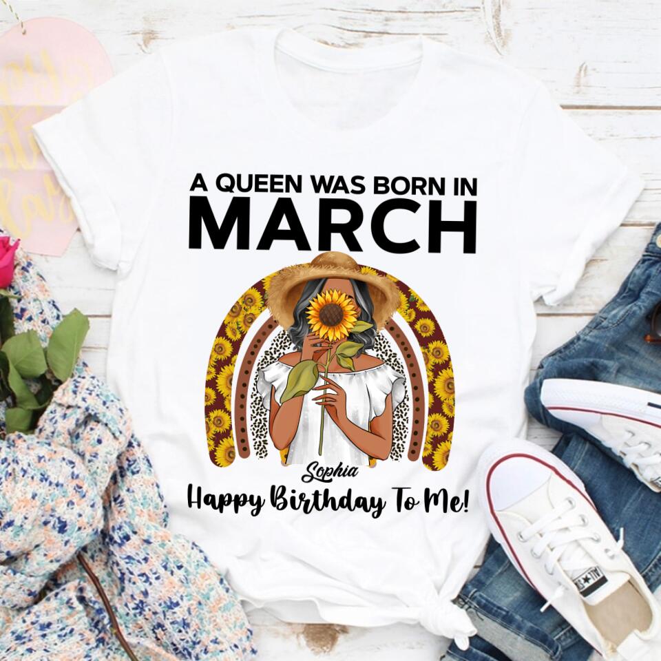 March Birthday Shirt, Custom Birthday Shirt, Queens Born In March, March Birthday Gifts, March shirts for Woman