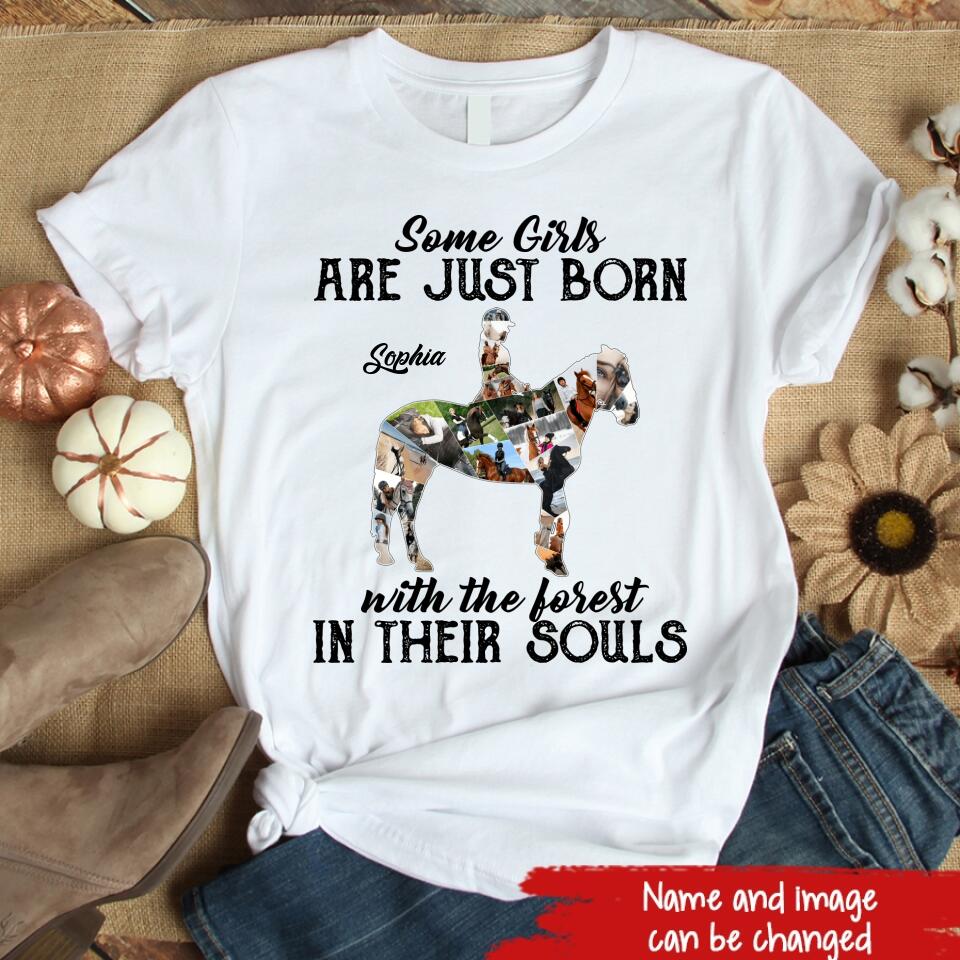 Some Girls Are Just Born With The Forest In Their Souls T Shirt