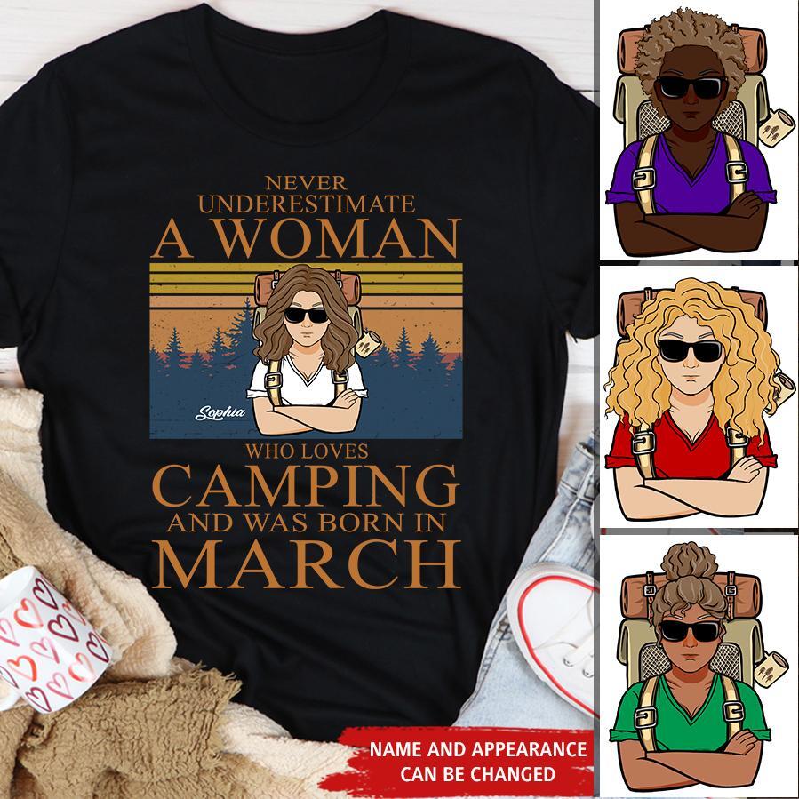 March Birthday Shirts, Custom Birthday Shirt, A Queen Was Born In March, March Birthday Gifts, March Birthday Shirts For Women, Camping Birthday Shirt, Never underestimate a Woman Who Loves Camping, Campers Gift, Camping Lover Unisex Cotton T Shirt